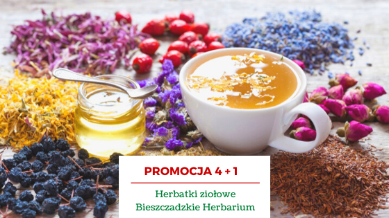 Promocja 4+1 na herbatki ziołowe Bieszczadzkie Herbarium